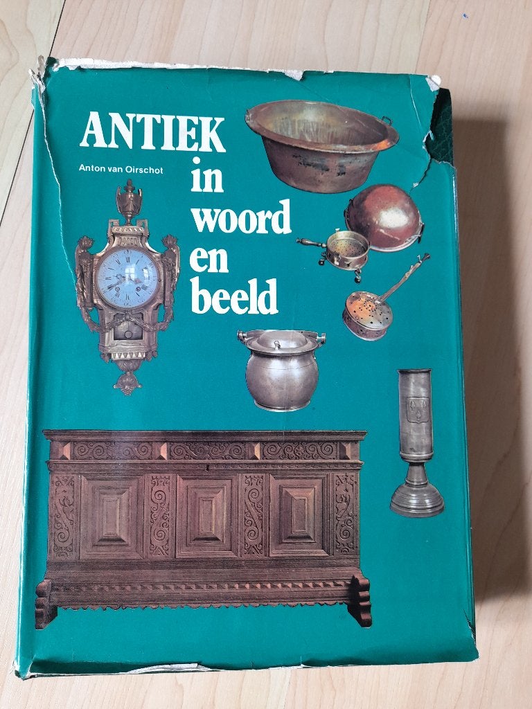 ANTIEK IN WOORD EN BEELD   Anton van Oirschot, Ophalen of Verzenden, Gelezen