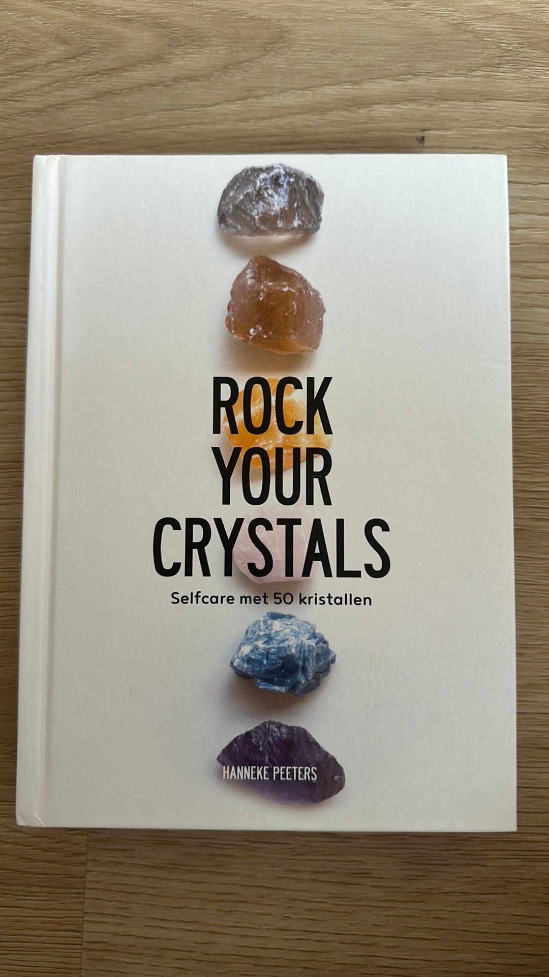 Hanneke Peeters - Rock Your Crystals, Ophalen of Verzenden, Zo goed als nieuw, Hanneke Peeters