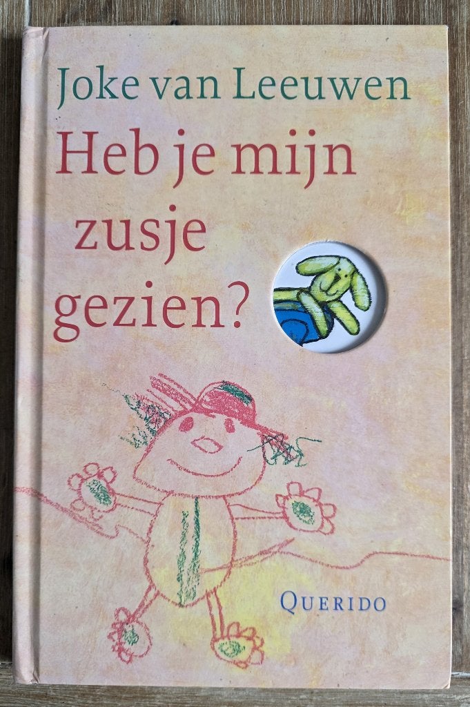 Heb je mijn zusje gezien -  Joke van Leeuwen, Uitklapboek, Fictie algemeen, Jongen of Meisje, Joke van Leeuwen
