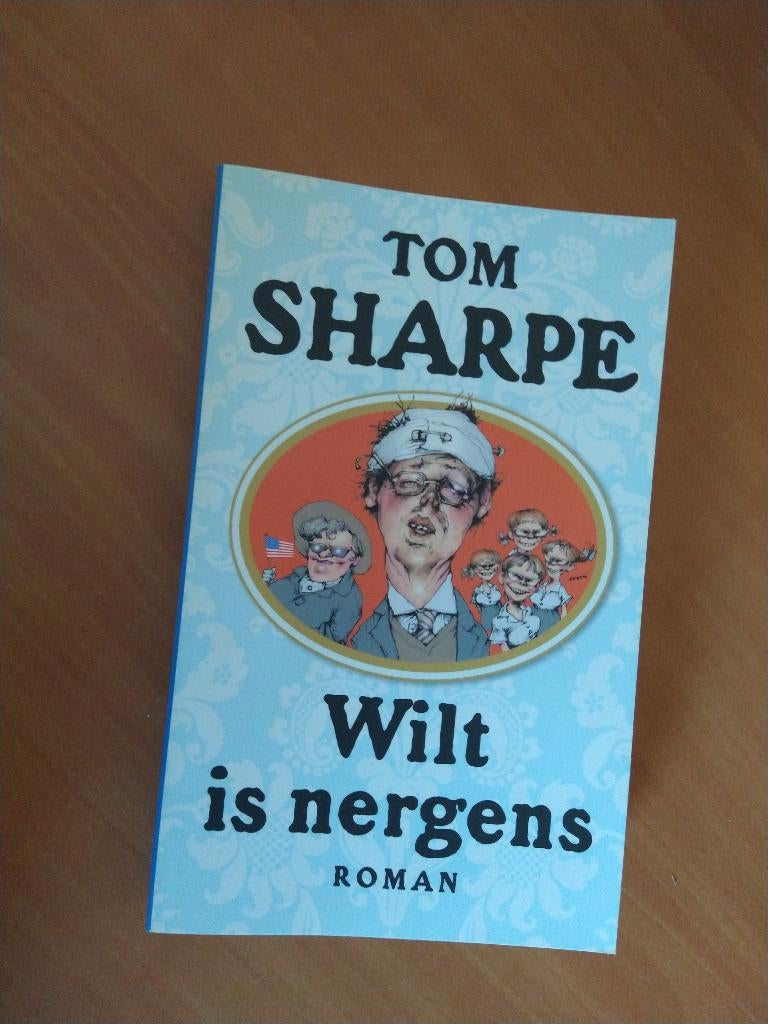Sharpe, Tom. Wilt is nergens, Boeken, Ophalen of Verzenden, Zo goed als nieuw