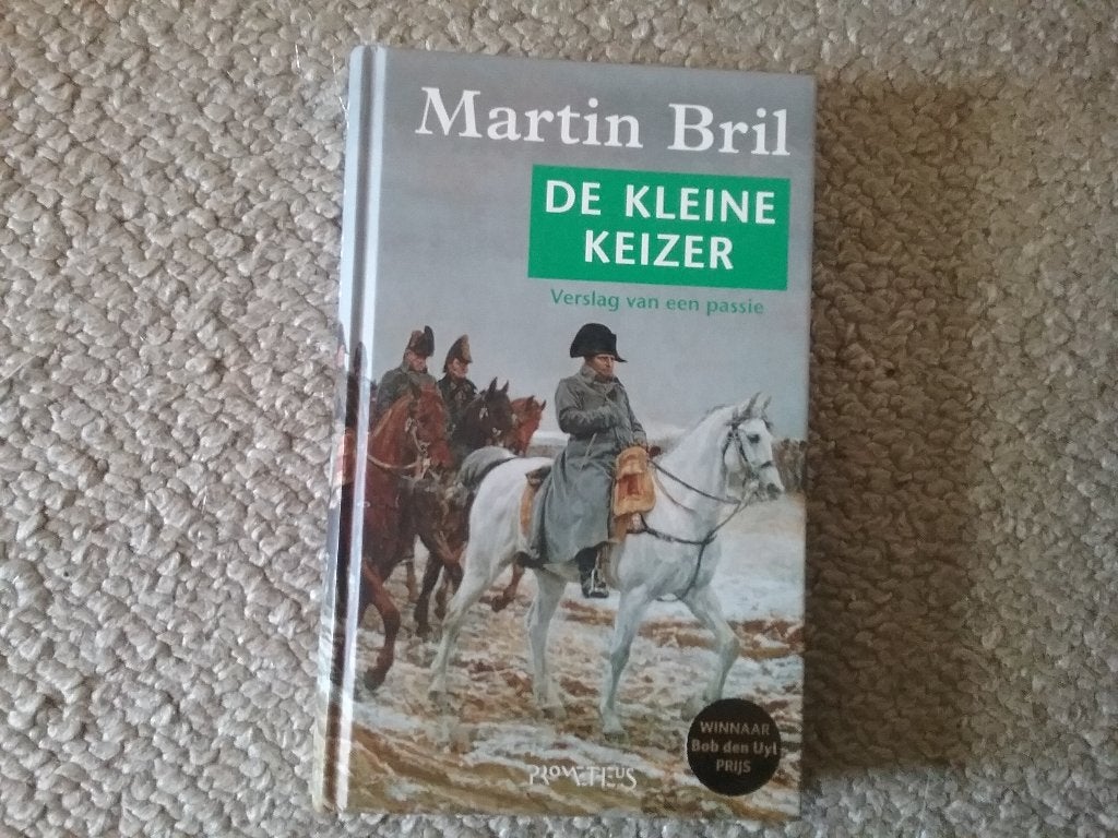 Martin Bril / De kleine keizer (2009; Napoleon), 19e eeuw, Europa, Ophalen of Verzenden, Zo goed als nieuw