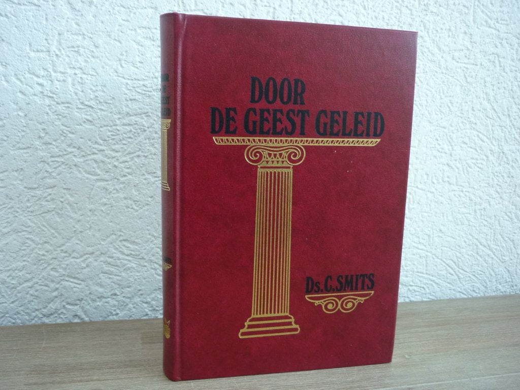 Ds. C. Smits - Door de Geest geleid, Boeken, Ophalen of Verzenden, Gelezen, Christendom | Protestants