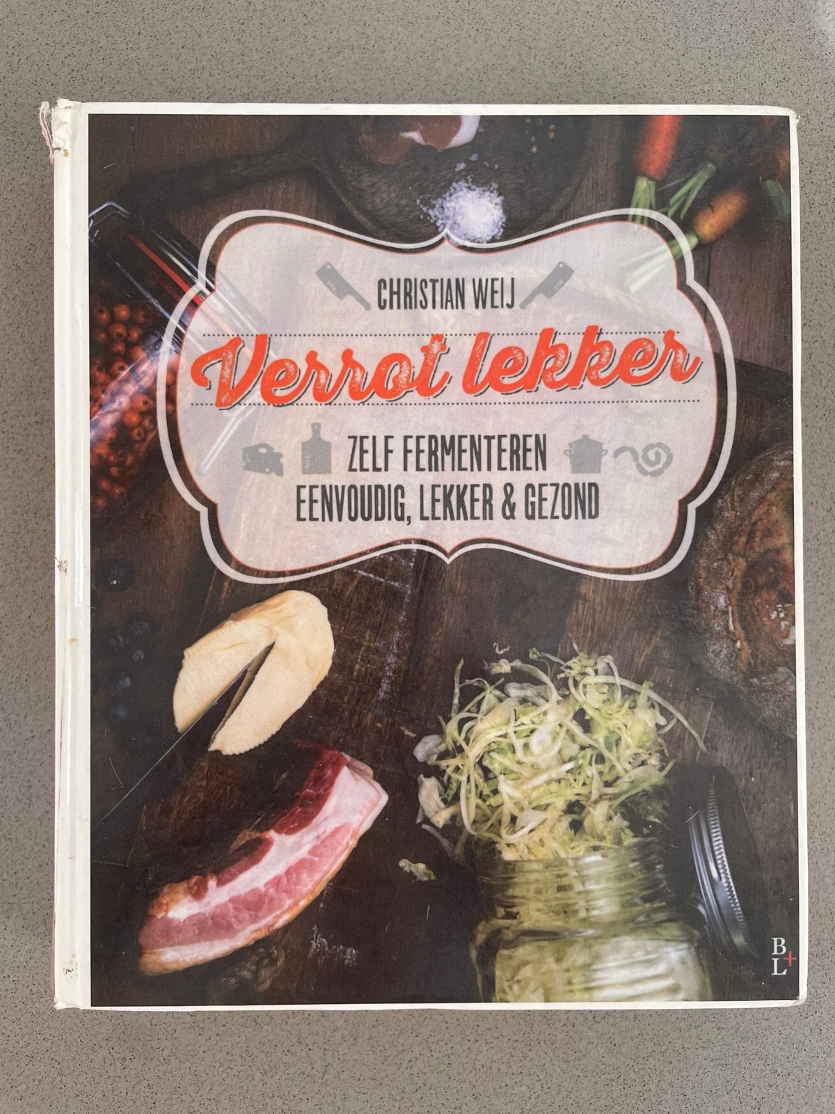 Verrrot Lekker - Zelf Fermenteren (Christian Weij), Boeken, Kookboeken, Ophalen of Verzenden, Gelezen, Gezond koken