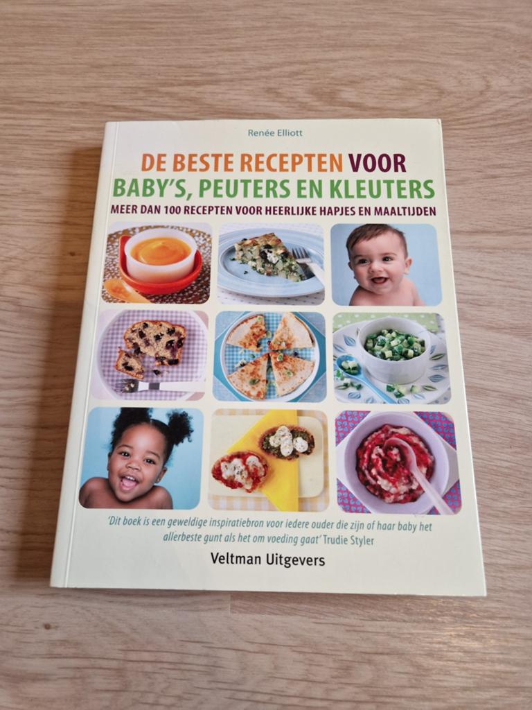 De Beste Recepten voor Baby's, Peuters en Kleuters, Boeken, Kookboeken, Ophalen of Verzenden, Zo goed als nieuw, Renée Elliott