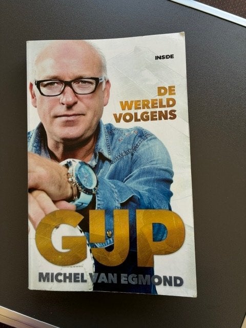 Te koop: boek Rene vd Gijp De wereld volgens Gijp zgan!, Michel van Egmond, Ophalen of Verzenden, Zo goed als nieuw, Sport