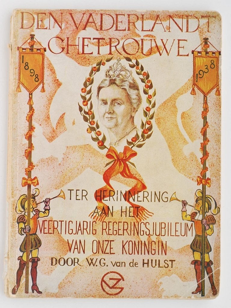 Den Vaderlandt Ghetrouwe: W.G. van de Hulst antiek boek 1938, 's-Gravenhage, Gebruikt, Verzenden, Onbekend