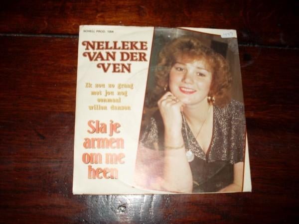 NELLEKE VAN DER VEN - sla je armen om me heen 7 INCH, Cd's en Dvd's, Vinyl Singles, Gebruikt, 7 inch, Single, Ophalen of Verzenden