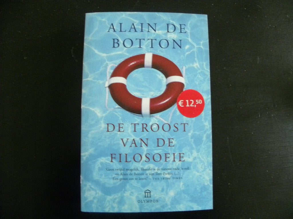 Alain de Botton : De troost van de filosofie., Boeken, Ophalen of Verzenden, Zo goed als nieuw, Algemeen