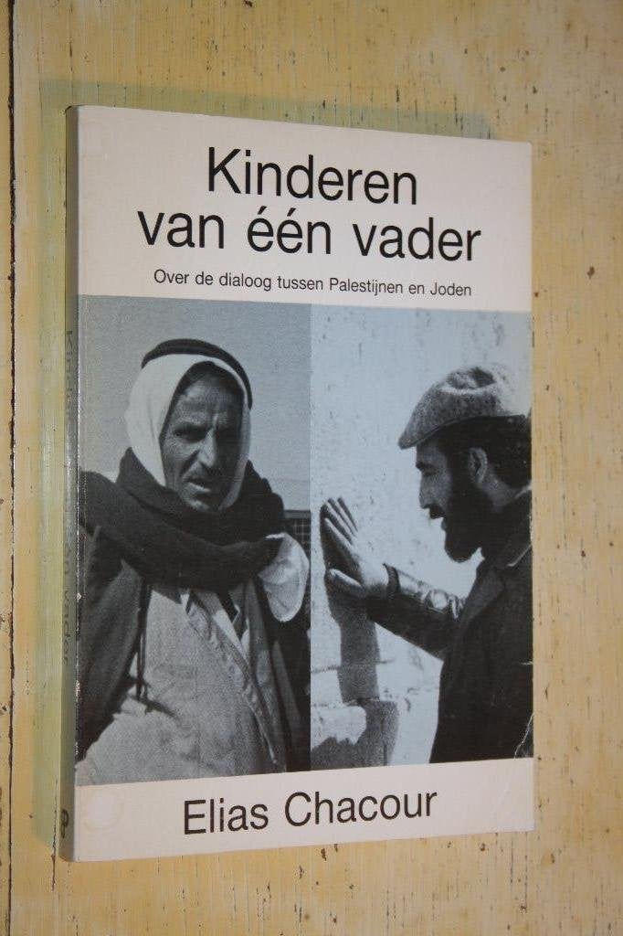 Kinderen één vader Elias Chacour Israel Palestijnen Joden, Ophalen of Verzenden, Gelezen, Nederland