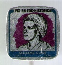 FIX & FOX historica Madame Curie blik speldje ( W_309), Verzamelen, Ophalen of Verzenden, Zo goed als nieuw, Figuurtje, Speldje of Pin