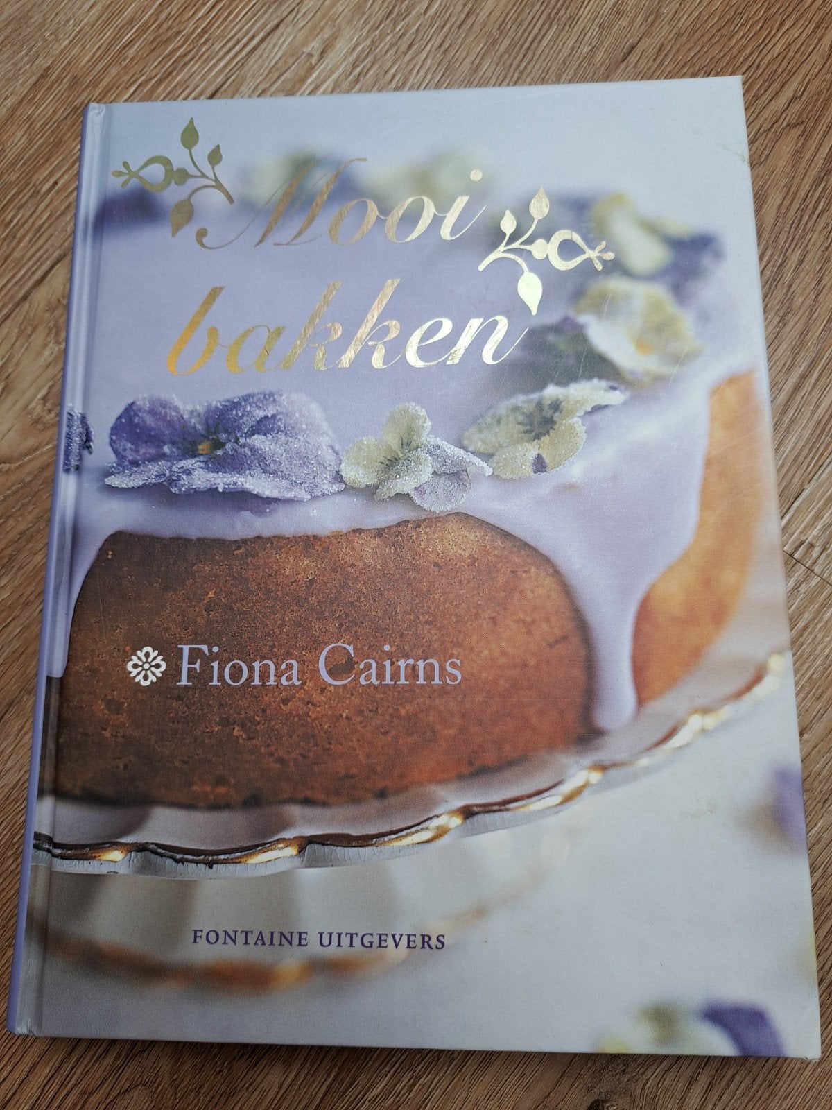 Mooi Bakken - Fiona Cairns (kookboek), Boeken, Kookboeken, Ophalen of Verzenden, Zo goed als nieuw, Europa, Fiona Cairns