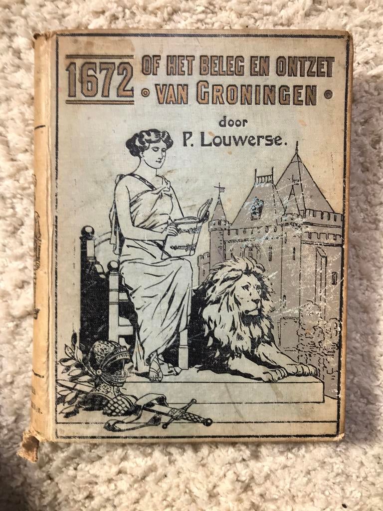 Antiek boek (1893):1672 Beleg en Ontzet van Groningen, Antiek en Kunst, Antiek | Boeken en Bijbels, Ophalen of Verzenden
