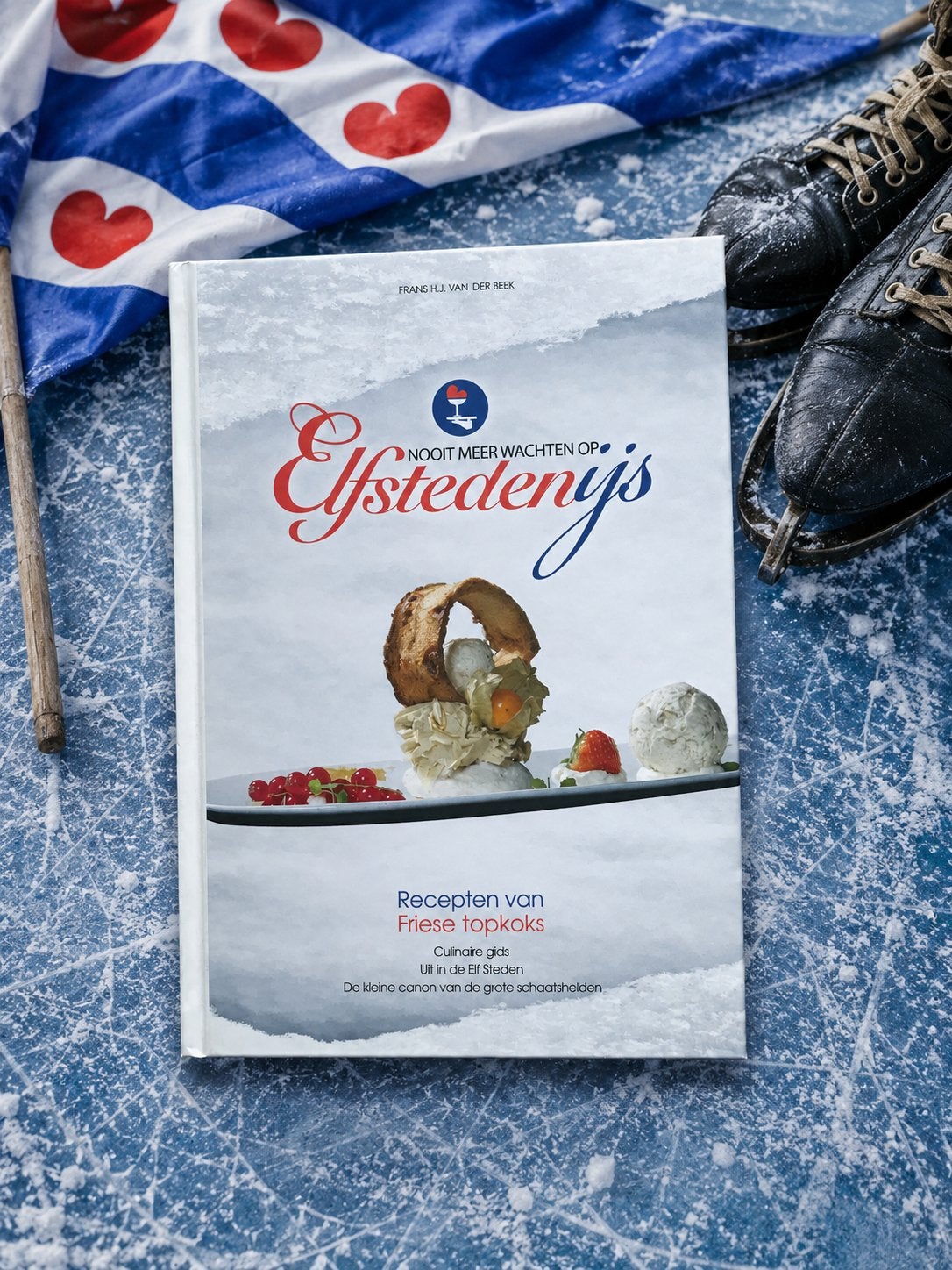 Nooit meer wachten op Elfstedenijs Recepten van Friese koks, Ophalen of Verzenden, Nieuw, Overige gebieden, Overige typen