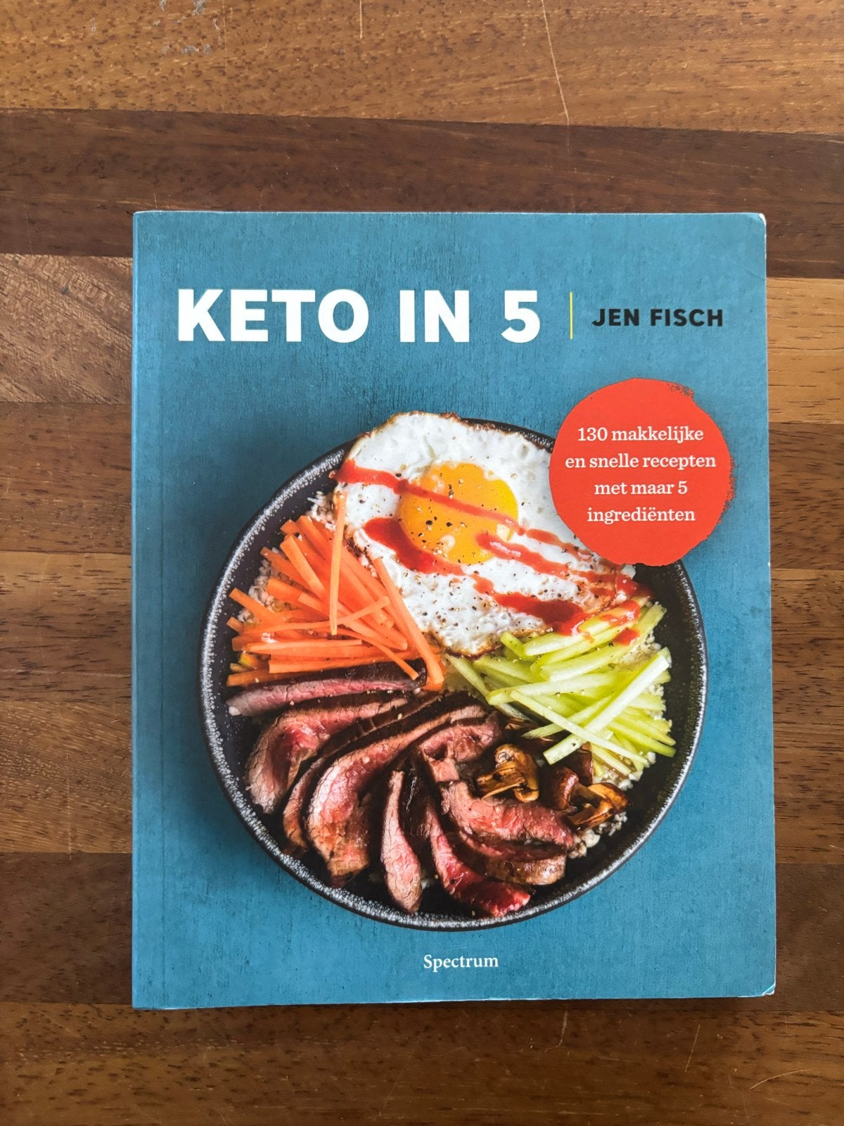 Keto in 5: 130 makkelijke en snelle recepten, Boeken, Kookboeken, Gelezen, Voorgerechten en Soepen, Ophalen of Verzenden, Gezond koken