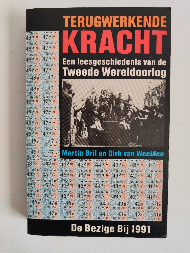 Terugwerkende kracht - Martin Bril, Dirk van Weelden, 20e eeuw of later, Ophalen of Verzenden, Zo goed als nieuw, Meerdere auteurs