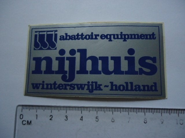 sticker oud NIJHUIS Winterswijk Holland abattoir equipment, Verzamelen, Verzenden, Zo goed als nieuw, Bedrijf of Vereniging