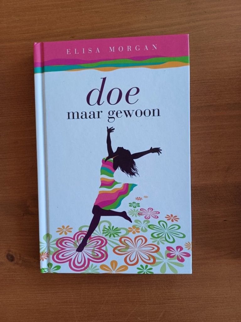 Doe maar gewoon, Ophalen of Verzenden, Gelezen, Elisa Morgan