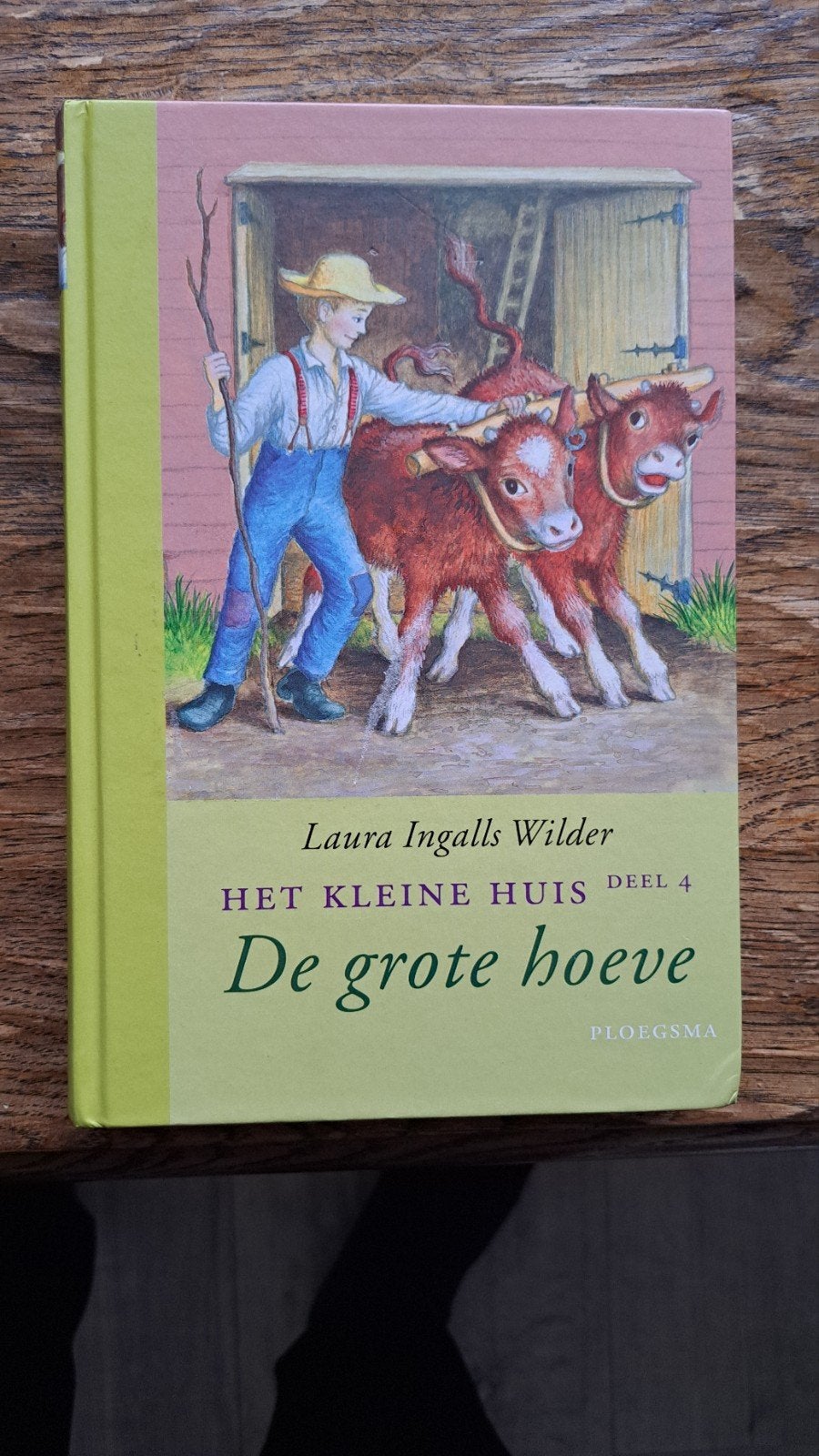 Het Kleine Huis Deel 4: - Laura Ingalls Wilder, Ophalen of Verzenden, Zo goed als nieuw, Laura Ingalls Wilder, Fictie
