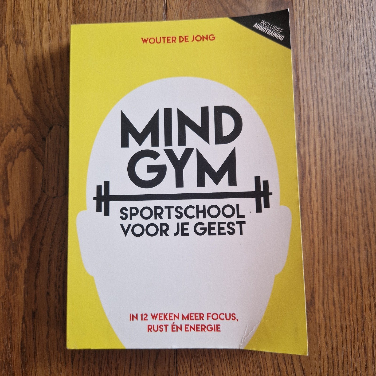 Mind Gym: Sportschool voor je Geest - Wouter de Jong, Ophalen of Verzenden, Zo goed als nieuw, Wouter de Jong