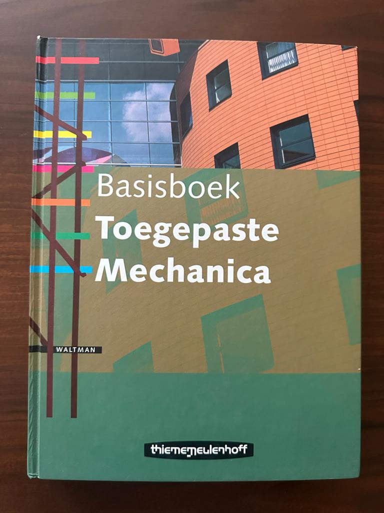 Basisboek Toegepaste Mechanica HBO/WO Bouwkunde Civiele Tech, Boeken, Ophalen of Verzenden, Zo goed als nieuw