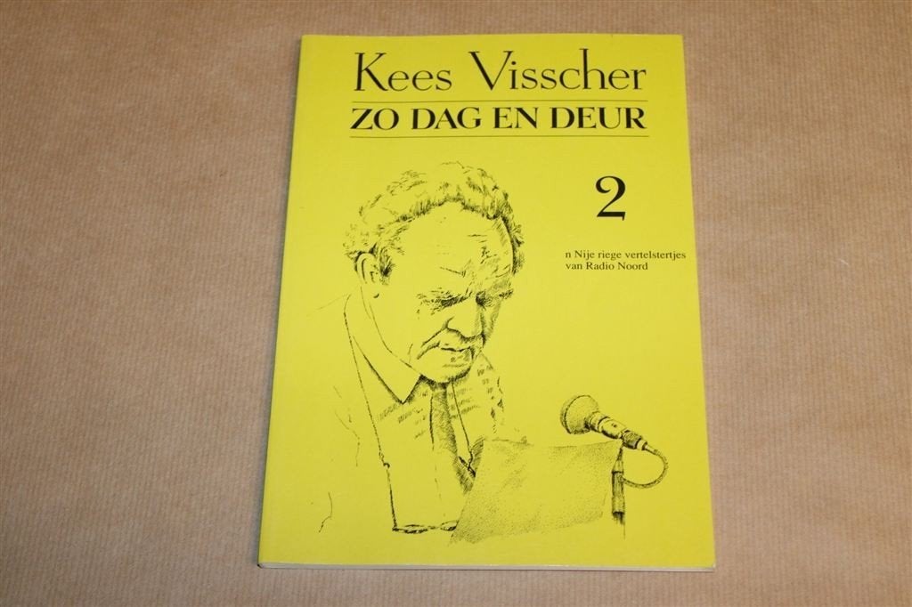 Zo Dag en Deur 2 — Groningse Verhalen, Gesigneerd Visscher, Boeken, Geschiedenis | Stad en Regio, Ophalen of Verzenden, Gelezen