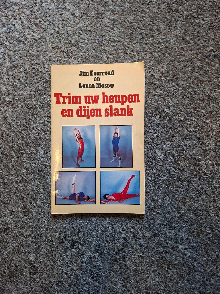 Trim uw heupen en dijen slank, Boeken, Ophalen of Verzenden, Gelezen, Balsport