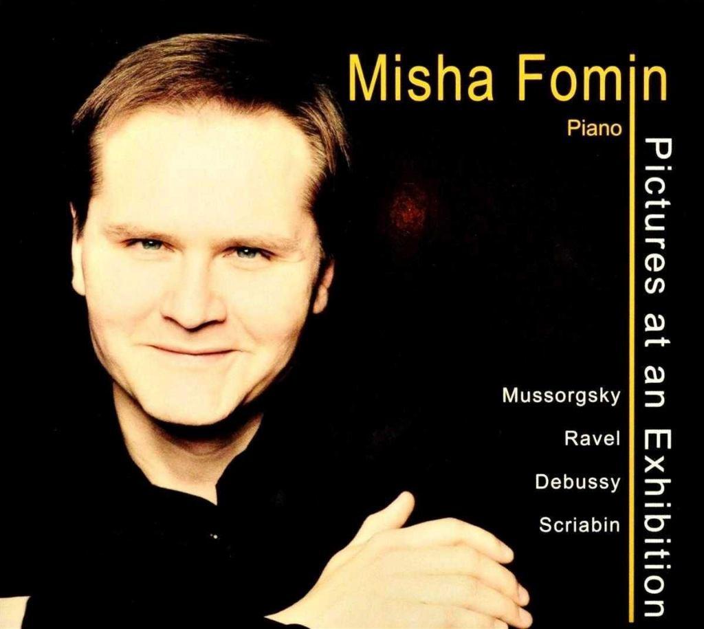 SALE--CD MISHA FOMIN-Pictures At An Exhibition, Verzenden, Classicisme, Zo goed als nieuw, Kamermuziek