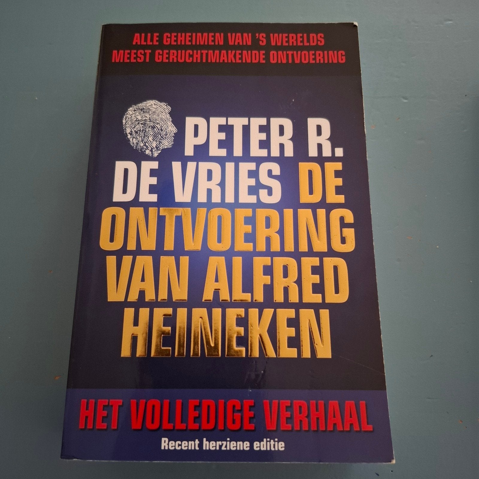 peter r de vries de ontvoering van alfred heineken, Boeken, Ophalen of Verzenden, Zo goed als nieuw