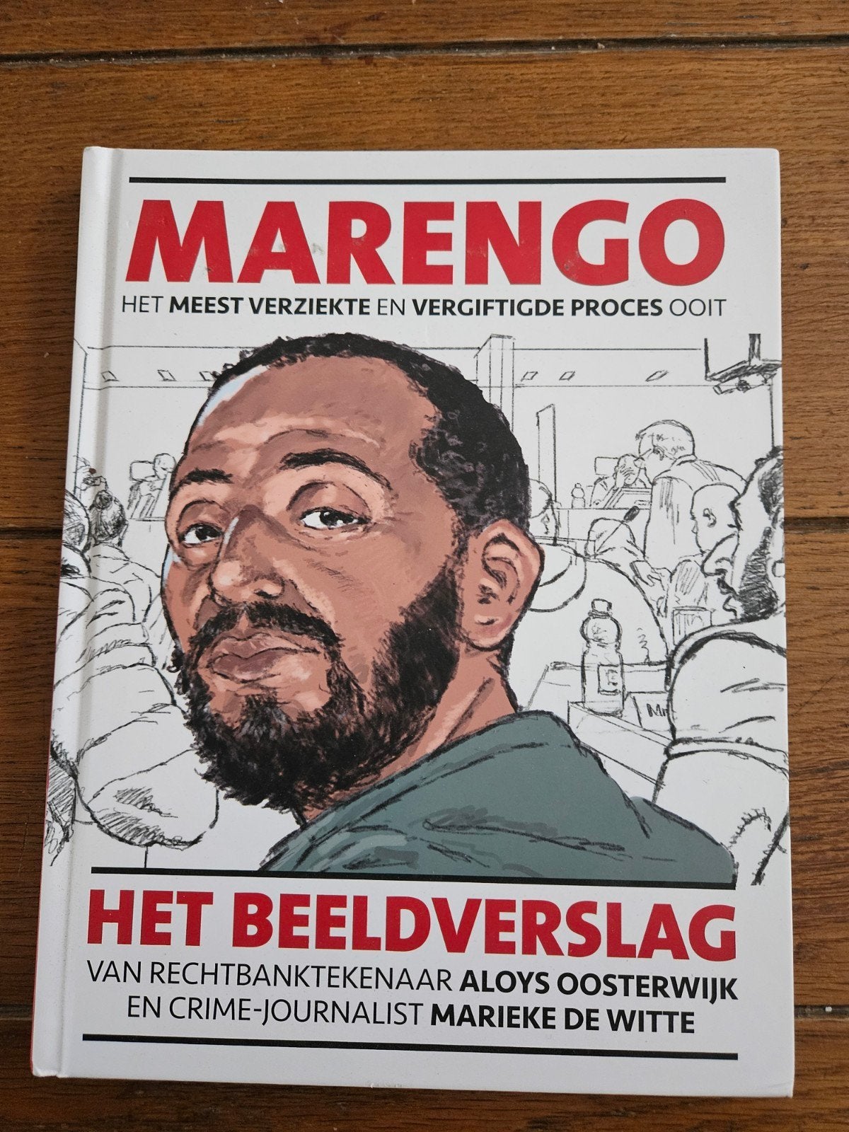 Marengo: Het Beeldverslag - Rechtbanktekeningen, Ophalen of Verzenden, Zo goed als nieuw, Aloys Oosterwijk, Marieke de Witte