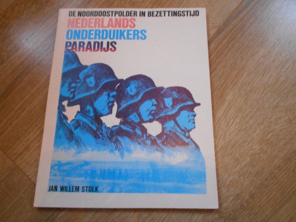 Jan Willem Stolk De Noordoostpolder in bezettingstijd, Ophalen of Verzenden, Tweede Wereldoorlog, Zo goed als nieuw, Overige onderwerpen