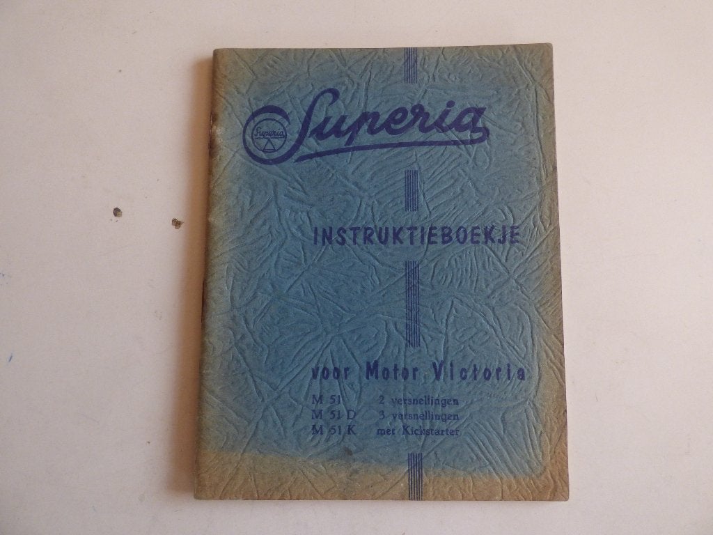 SUPERIA INSTRUCTIEBOEKJE VOOR MOTOR VICTORIA, Ophalen of Verzenden, Gebruikt