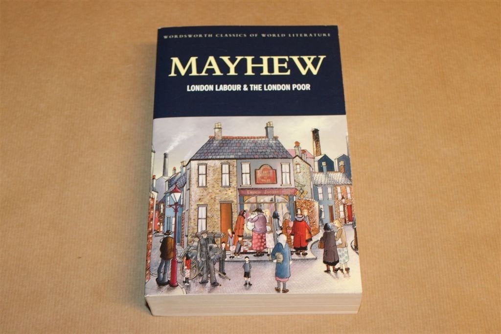 London Labour and the London Poor — Mayhew, Wordsworth, Ophalen of Verzenden, Zo goed als nieuw, Europa