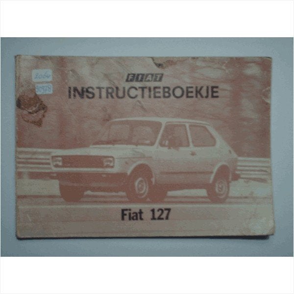 Fiat 127 Instructieboekje 1978 #2 Nederlands, Ophalen of Verzenden