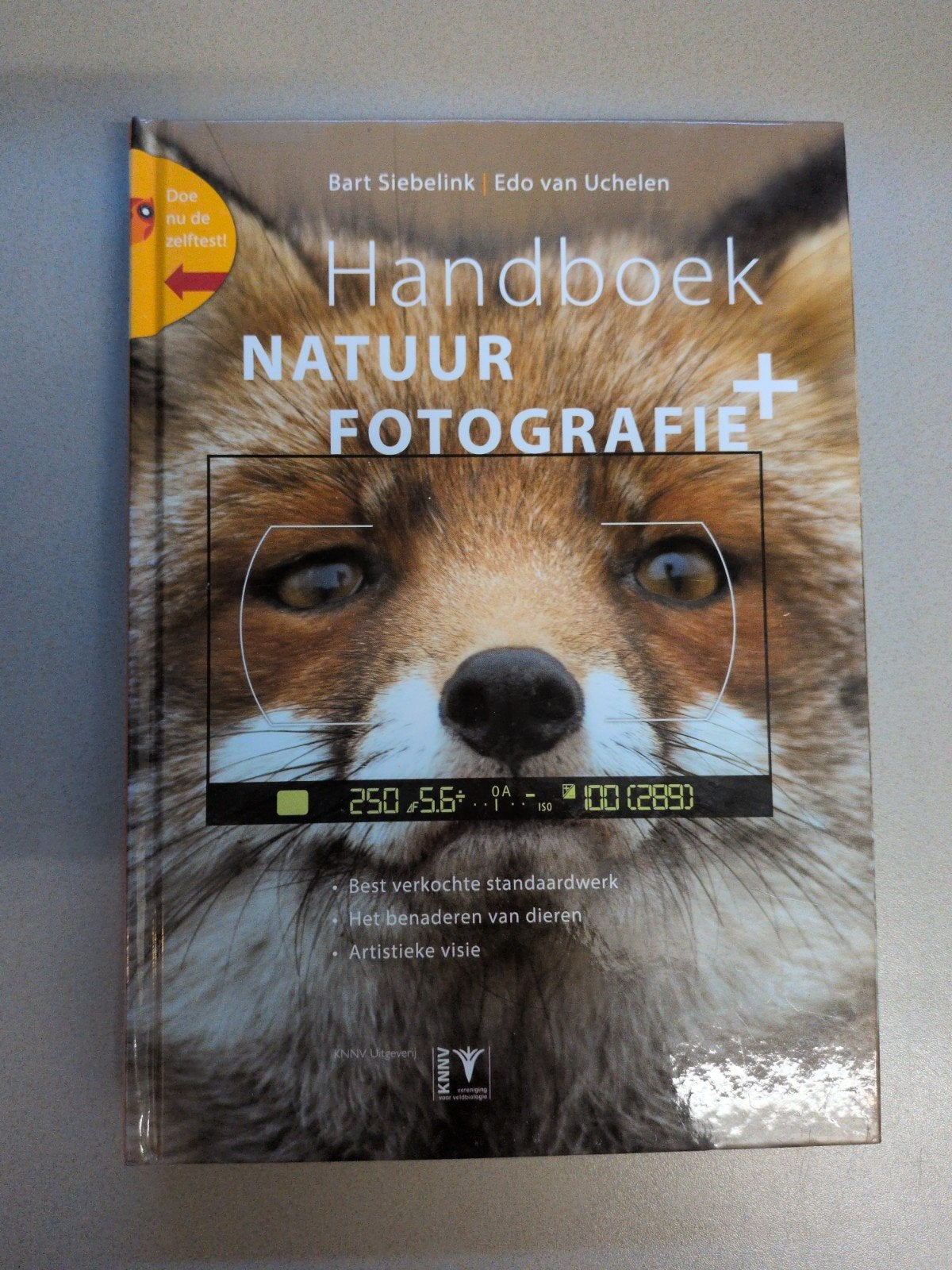 Handboek Natuurfotografie - Bart Siebelink & Edo van Uchelen, Ophalen of Verzenden, Zo goed als nieuw, Fotografie algemeen, Bart Siebelink, Edo van Uchelen