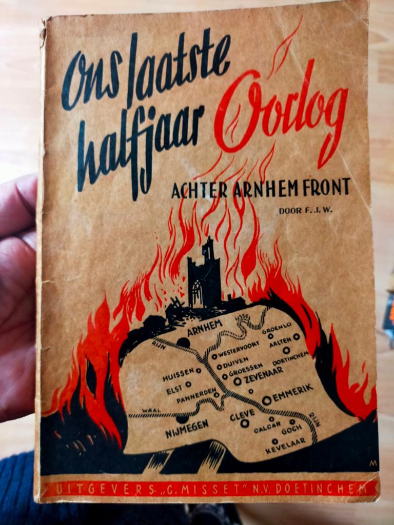 Ons laatste halfjaar oorlog: achter Arnhem-Front (F.J.W.), Ophalen of Verzenden, Algemeen, Tweede Wereldoorlog, Gelezen