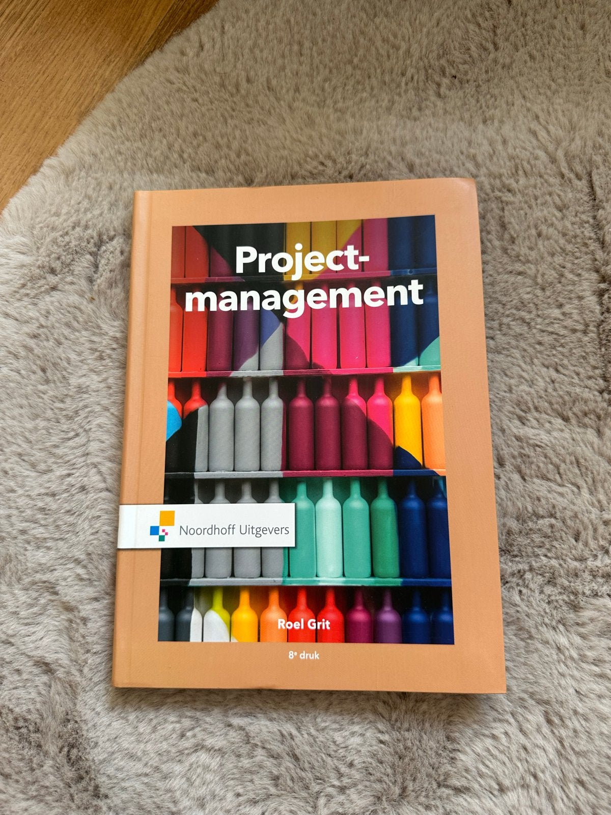 Projectmanagement - Roel Grit (8e druk), Boeken, Ophalen of Verzenden, Gamma, Zo goed als nieuw, HBO