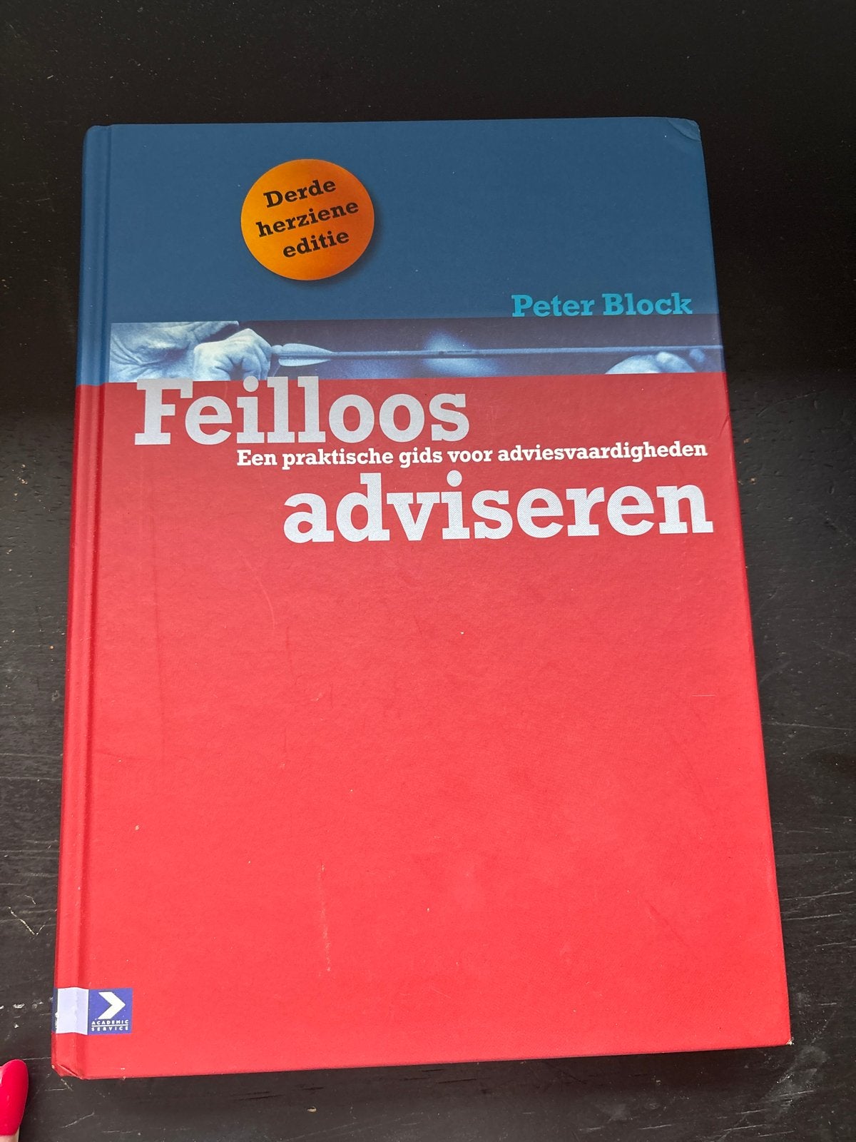 Feilloos Adviseren - Peter Block (Derde herziene editie), Ophalen of Verzenden, Zo goed als nieuw