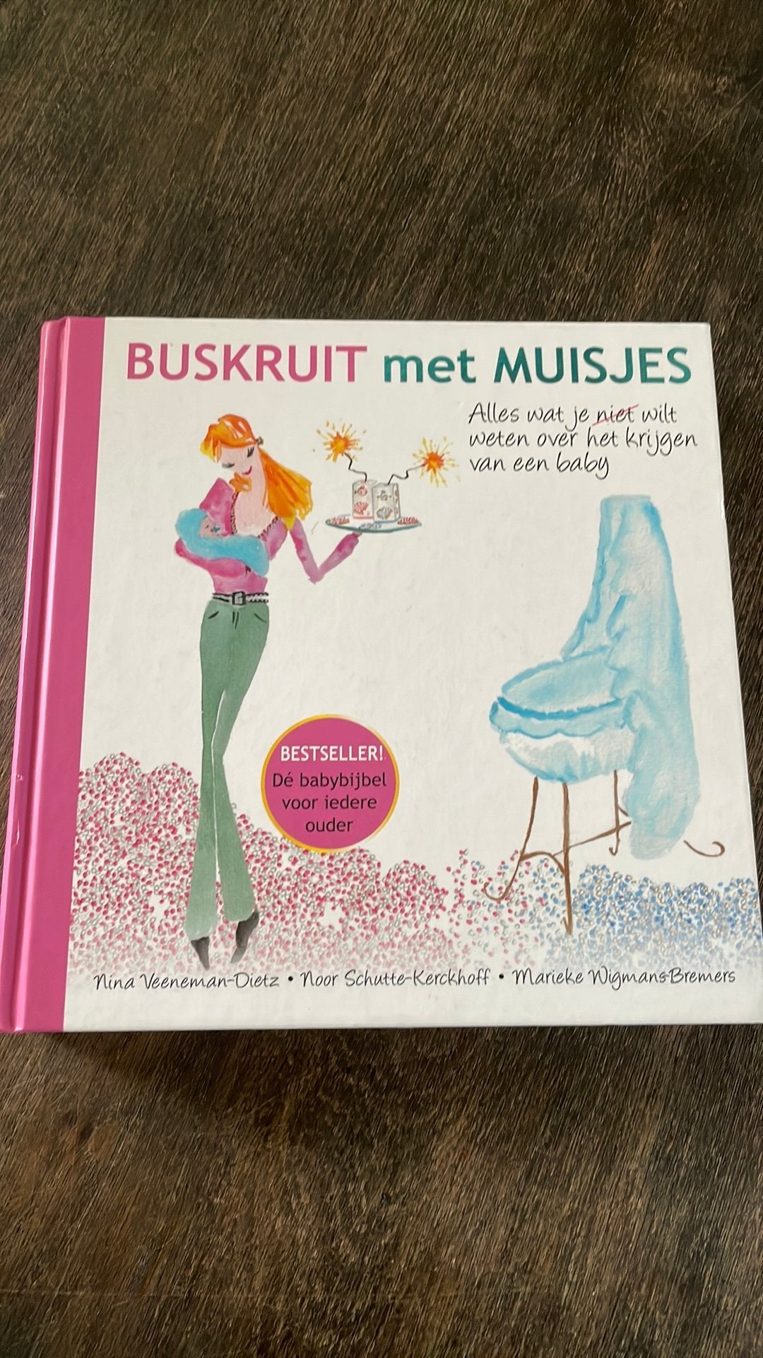 Nina Veeneman-Dietz - B*skruit met muisjes, Ophalen of Verzenden, Zo goed als nieuw, Nina Veeneman-Dietz; Marieke Wigmans-Bremers; Noor Schutte-Ke...