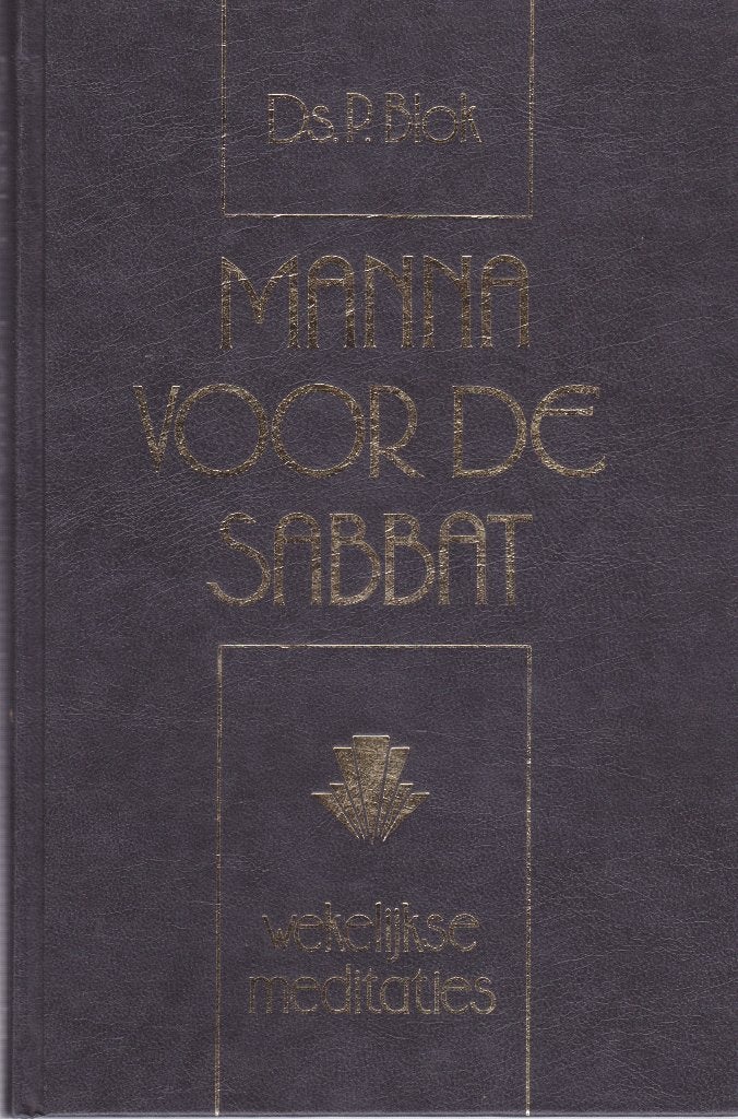 Ds.P.Blok - MANNA VOOR DE SABBAT, Ophalen of Verzenden, Gelezen
