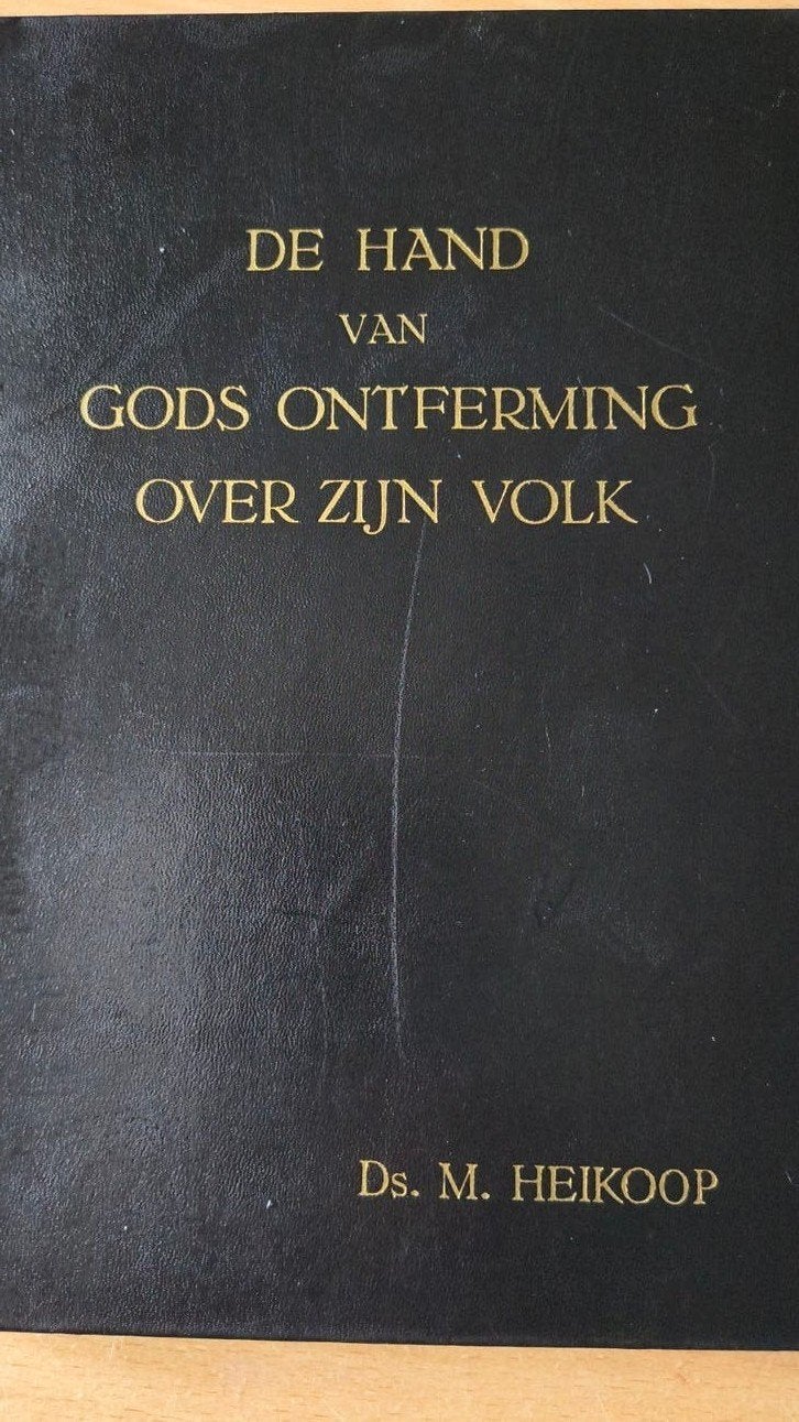 De hand van Gods ontferming. Ds M Heikoop, Boeken, Gelezen, Christendom | Protestants, Ophalen of Verzenden, Ds M Heikoop
