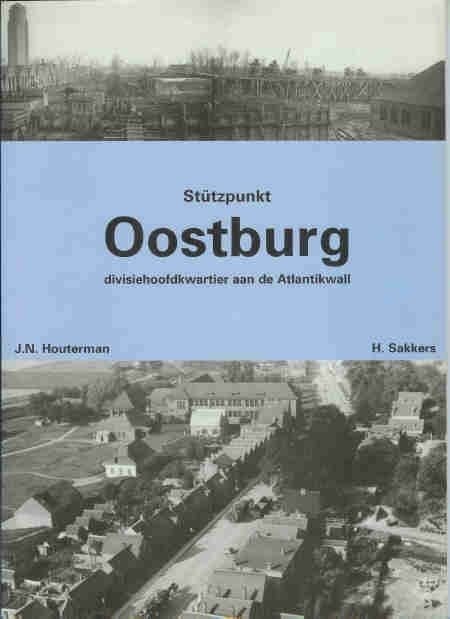Stützpunkt Oostburg GEZOCHT., J.N. Houterman, H. Sakkers, Ophalen of Verzenden, Overige onderwerpen, Tweede Wereldoorlog