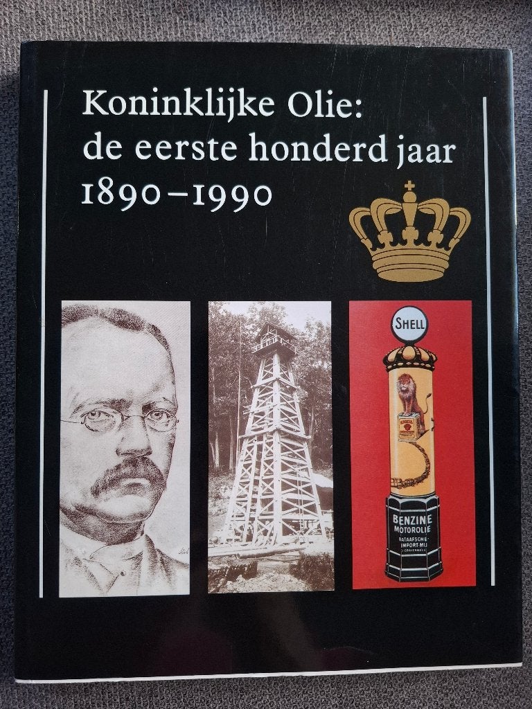 H. Gabriëls - Koninklijke Olie De Eerste 100 Jaar 1890/1990, Ophalen of Verzenden, Zo goed als nieuw