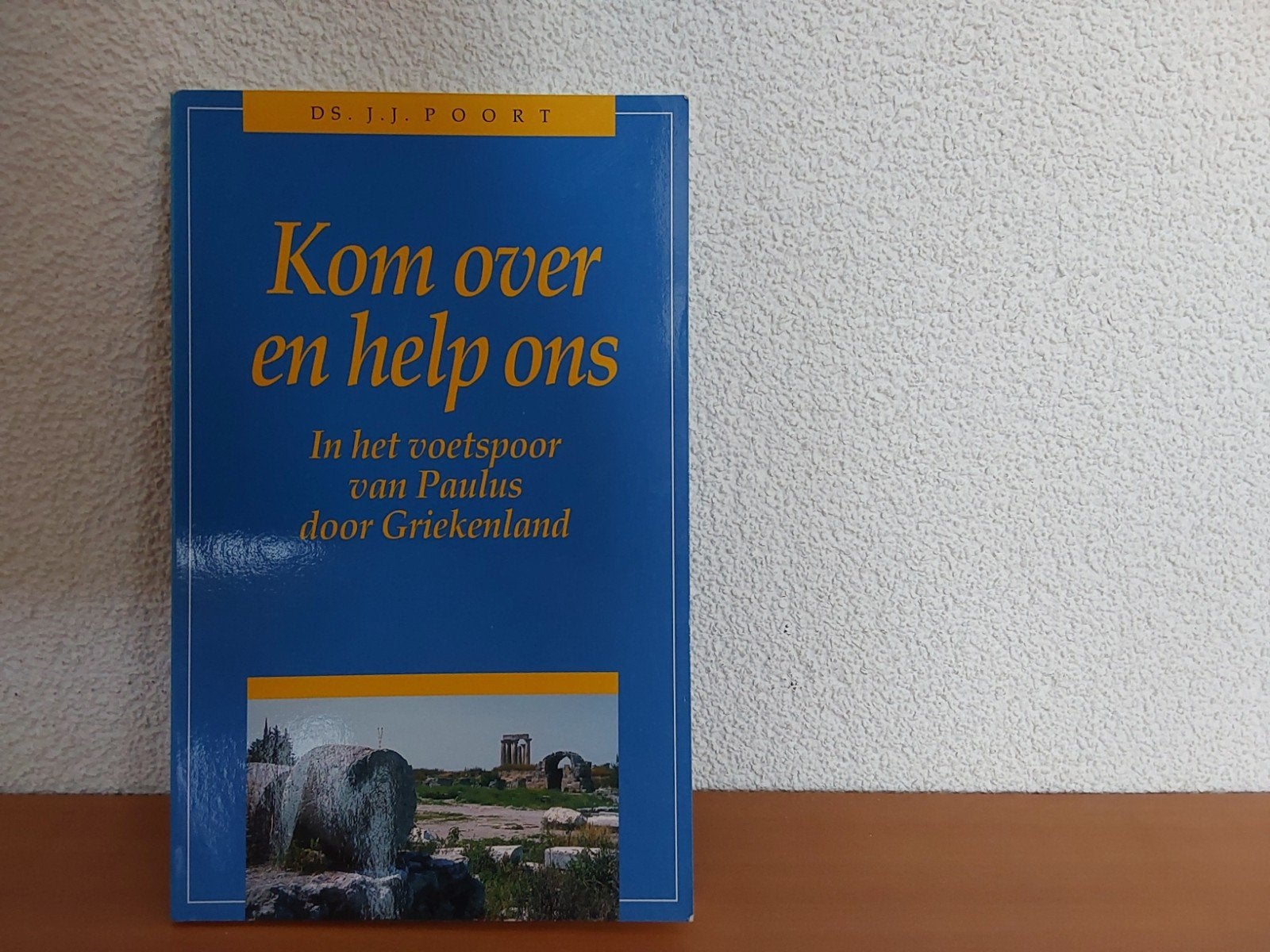 Kom over en help ons - In het voetspoor van Paulus, Ophalen of Verzenden, Gelezen, Ds. I.J. Poort, Christendom | Protestants
