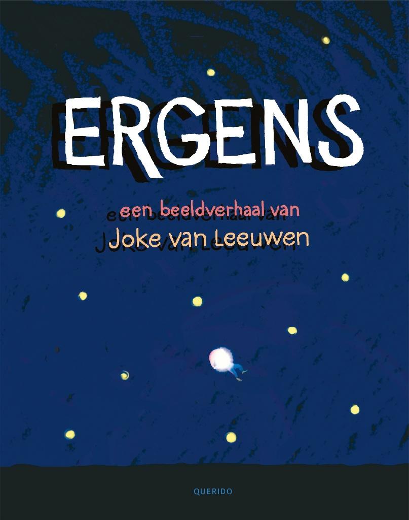 Joke van Leeuwen - Ergens, Boeken, Ophalen of Verzenden, Zo goed als nieuw, Joke van Leeuwen, Fictie algemeen