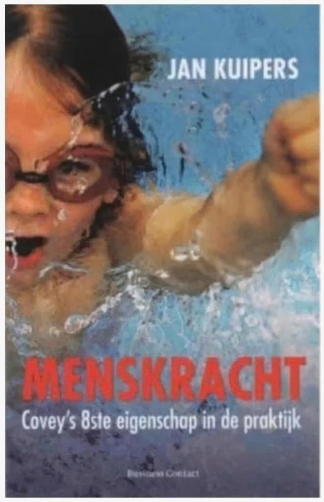 Menskracht (Covey's 8ste eigenschap in de praktijk), Boeken, Ophalen of Verzenden, Zo goed als nieuw, Management