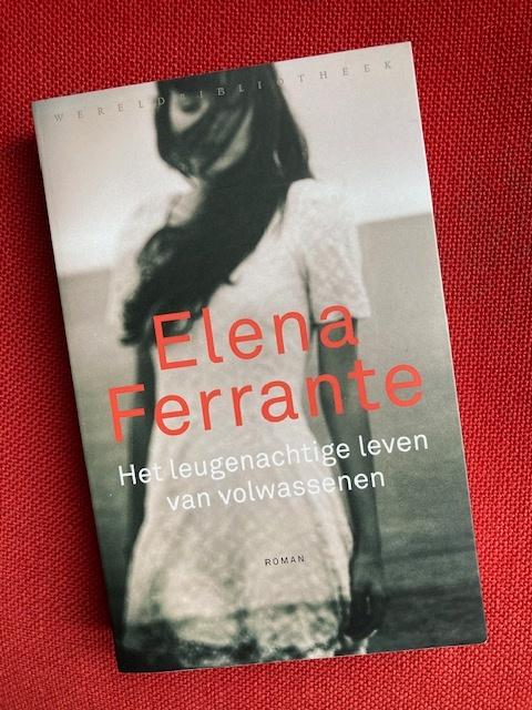 Het leugenachtige leven van volwassenen - elena ferrante, Boeken, Romans, Zo goed als nieuw, Europa overig, Ophalen of Verzenden