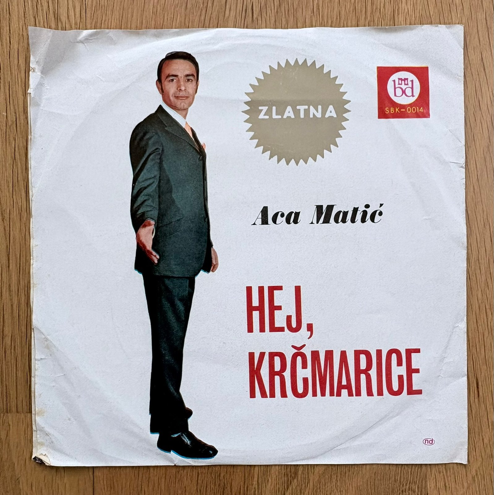 7” ACA MATIC - Hej, Krčmarice ( Yugoslavia 1970 ), Gebruikt, Verzenden, Wereldmuziek, 7 inch