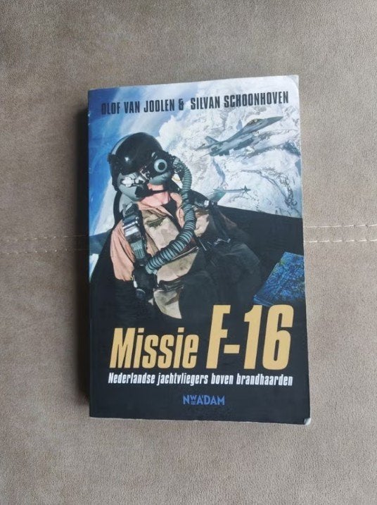 Missie F-16 door O. van Joolen, Boeken, Ophalen of Verzenden, Tweede Wereldoorlog, Gelezen, Olof van Joolen en Silvan Schoonhoven