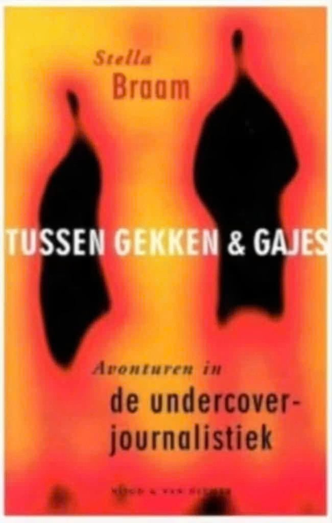 Tussen Gekken & Gajes (avonturen in undercoverjournalistiek, Boeken, Ophalen of Verzenden, Zo goed als nieuw