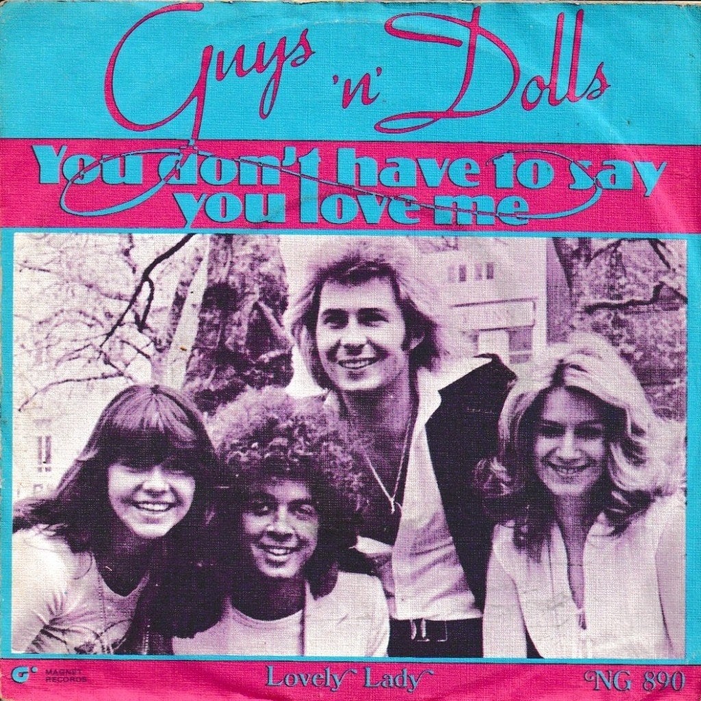 Guys 'n Dolls - You don't have to say you love me, Ophalen of Verzenden, Gebruikt, 7 inch, Pop